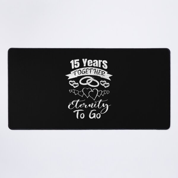 Item preview, 15Years Together Eternity To Go, 15 year Anniversary, 5th Anniversary, Married 15 years, designed and sold by boyastore.