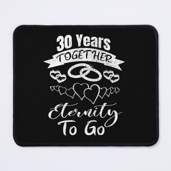 Item preview, 30 Years Together Eternity To Go, 30 year Anniversary, 30th Anniversary, Married 30 years, designed and sold by boyastore.