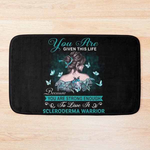 Item preview, You Are Strong Enough To Live It Scleroderma Warrior designed and sold by Kohend.