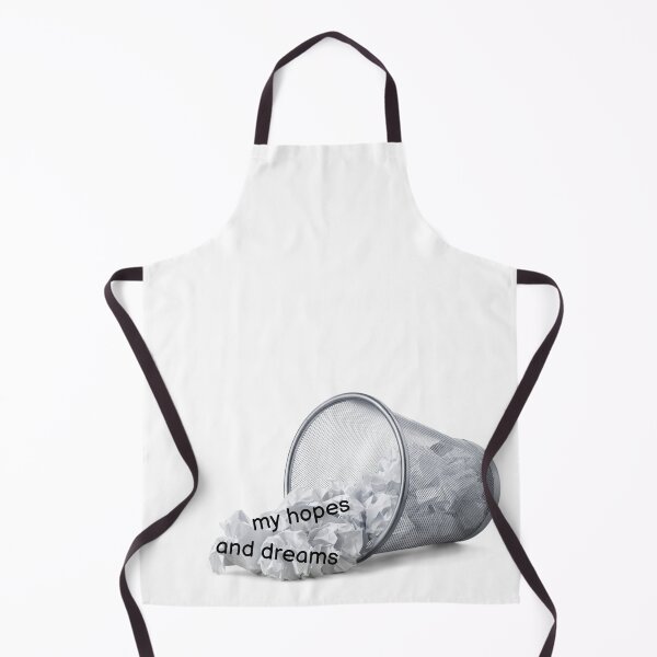 Item preview, My hopes and reams- Funny trash meme designed and sold by Anxatzi.
