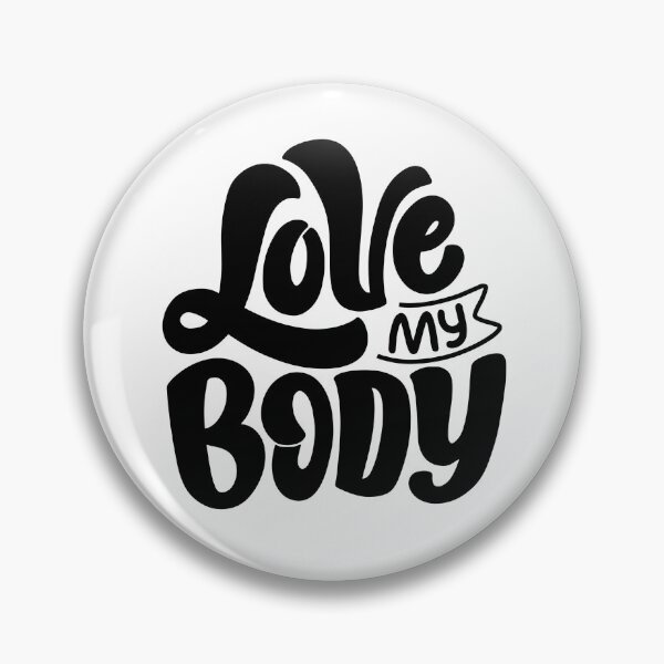 Item preview, Love my body !  Kind reminder to all of US ❤️ designed and sold by LaylaTheCurly.