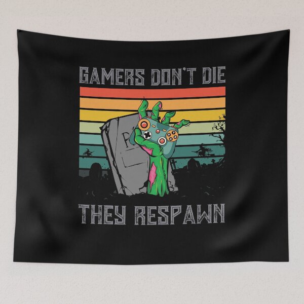 Item preview, Gamers Don't Die They Respawn Zocker Video Game Gaming designed and sold by Lenny Stahl.