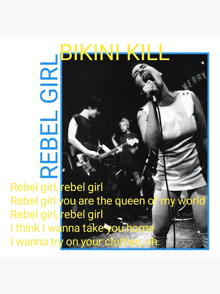 "Bikini Kill Rebel girls design fanart" Poster for Sale by