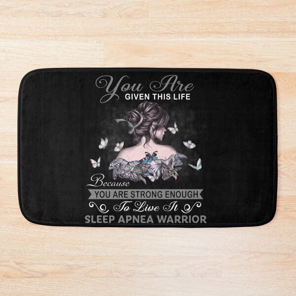 Item preview, You Are Strong Enough To Live It Sleep Apnea Warrior designed and sold by Kohend.