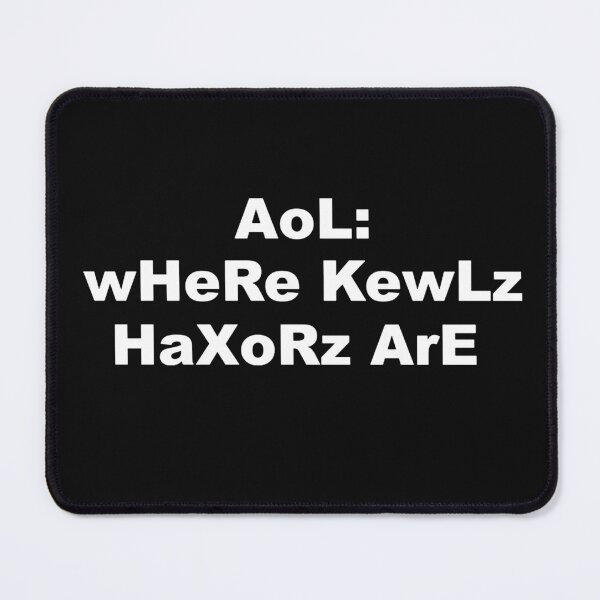 Item preview, Aol Where Kewlz Haxorz Are designed and sold by AidaKreps.