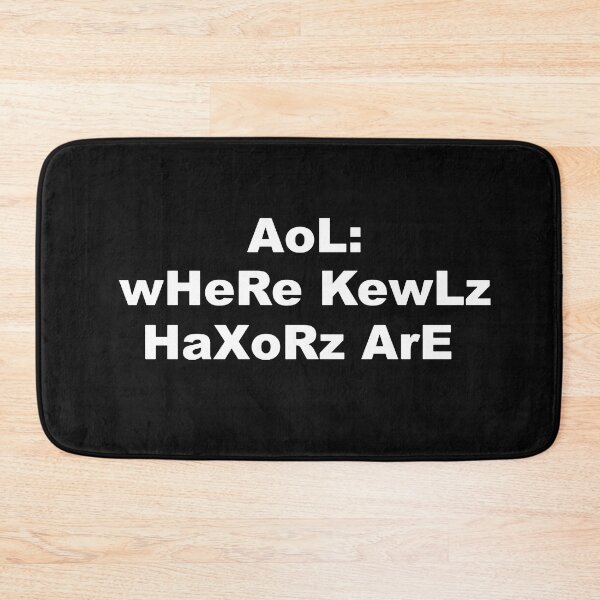 Item preview, Aol Where Kewlz Haxorz Are designed and sold by AidaKreps.