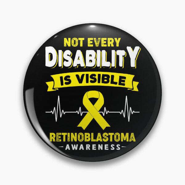 Item preview, Retinoblastoma Awareness - Not Every Disability Is Visible designed and sold by RidnerStore.