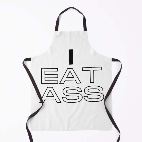 Item preview, I EAT ASS designed and sold by Stylish-choice.