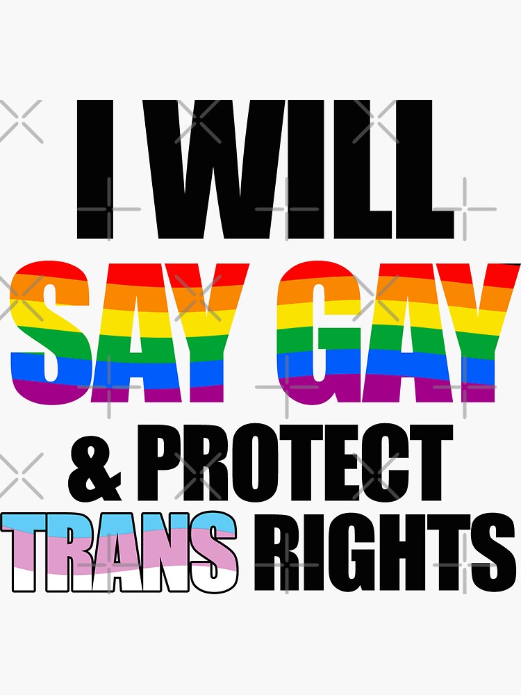 Thumbnail 3 of 3, Sticker, I will say gay and protect trans rights designed and sold by Gayesthetic.