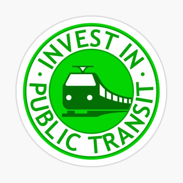 Invest In Public Transit Sticker