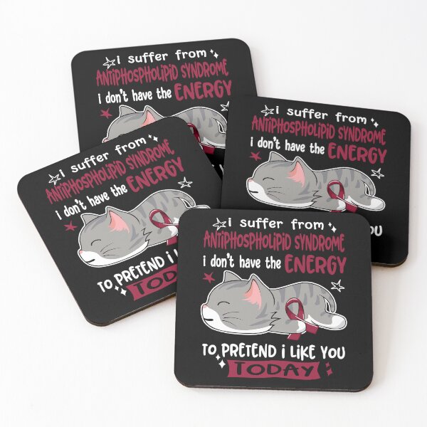 Item preview, Antiphospholipid Syndrome Awareness, I Suffer From Antiphospholipid Syndrome i don't have the ENERGY to Pretend i like you Today designed and sold by Tammyilaria.