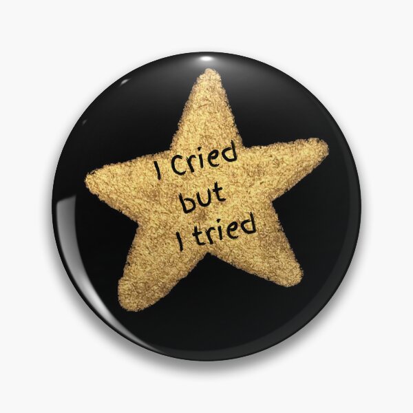 Item preview, I Cried but I tried. designed and sold by AppareIIndustry.