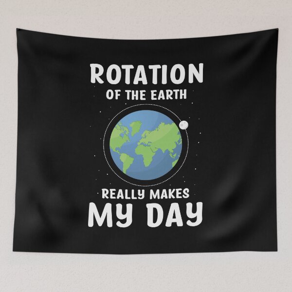 Item preview, La rotación de la Tierra realmente hace que mi día Meme sea divertido designed and sold by Lenny Stahl.