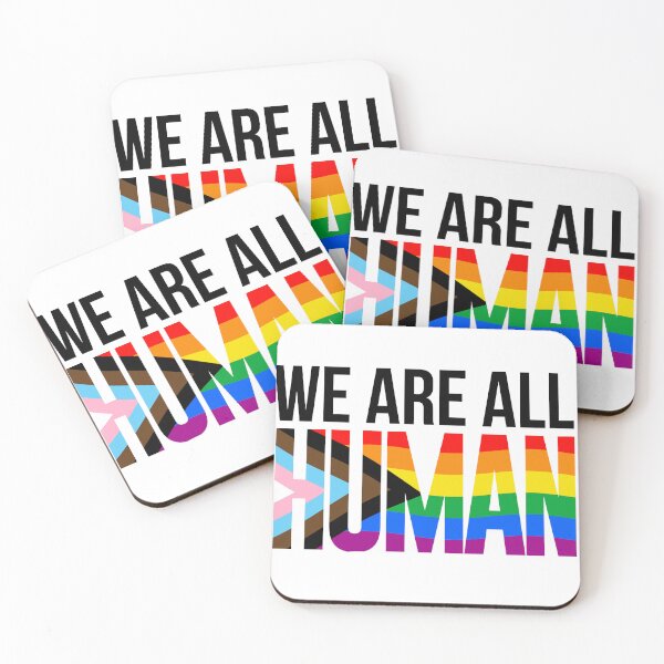 Item preview, We are all HUMAN designed and sold by Gayesthetic.