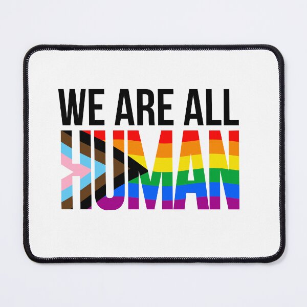 Item preview, We are all HUMAN designed and sold by Gayesthetic.