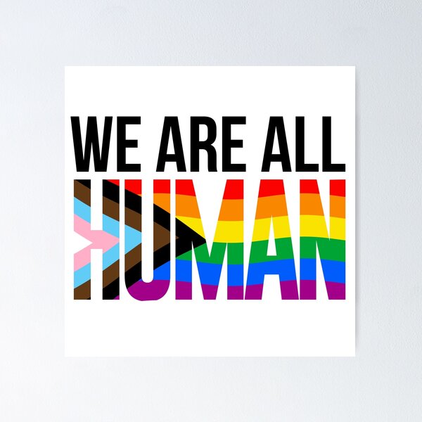 Item preview, We are all HUMAN designed and sold by Gayesthetic.