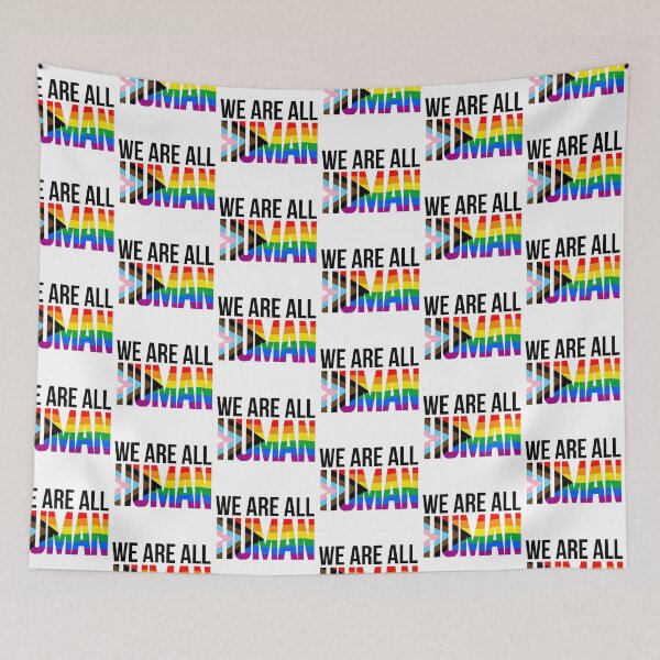 Item preview, We are all HUMAN designed and sold by Gayesthetic.