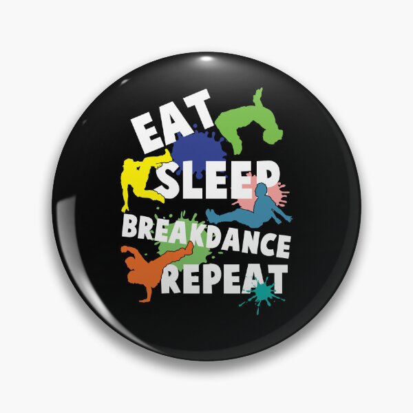 Item preview, Breakdancing Eat Sleep Breakdance Repeat Hip Hop Breakdancer designed and sold by Lenny Stahl.