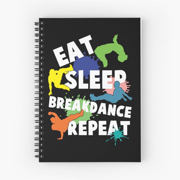 Item preview, Breakdancing Eat Sleep Breakdance Repeat Hip Hop Breakdancer designed and sold by Lenny Stahl.