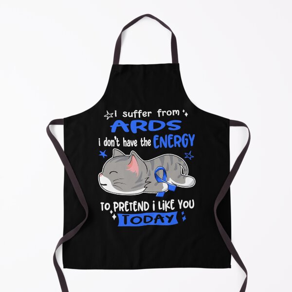Item preview, ARDS Awareness, I Suffer From ARDS i don't have the ENERGY to Pretend i like you Today designed and sold by Tammyilaria.