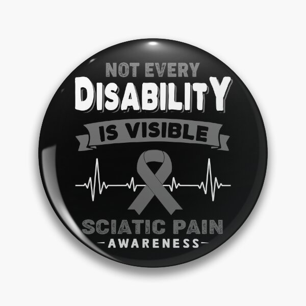 Item preview, Sciatic Pain Awareness - Not Every Disability Is Visible designed and sold by RidnerStore.