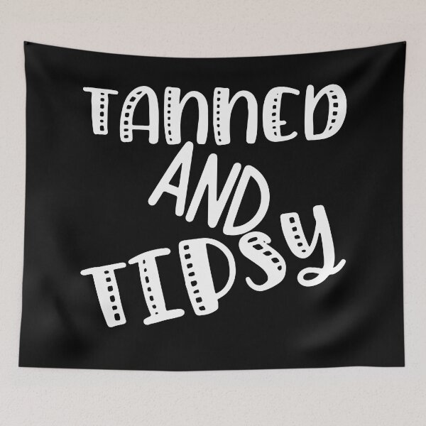 Item preview, Tanned and Tipsy. Fun Summer, Beach, Sand, Surf Design. designed and sold by That Cheeky Tee.