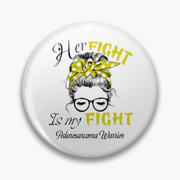 Item preview, Adenosarcoma Awareness - Her Fight is my Fight - Support Adenosarcoma Gifts designed and sold by Aaron309.
