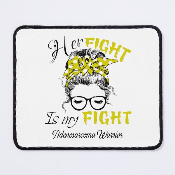 Item preview, Adenosarcoma Awareness - Her Fight is my Fight - Support Adenosarcoma Gifts designed and sold by Aaron309.
