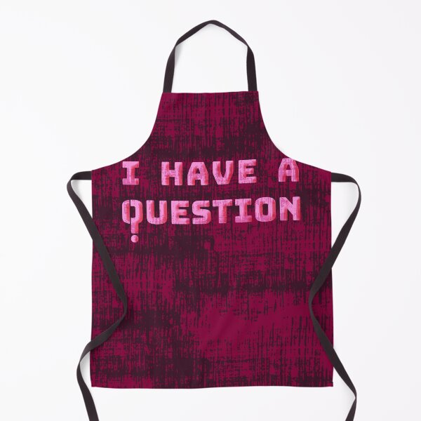 Item preview, I Have A Question designed and sold by IKDG.