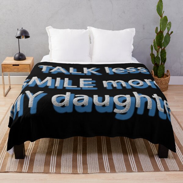 Item preview, Talk less and smile more my daughter designed and sold by Astralia.