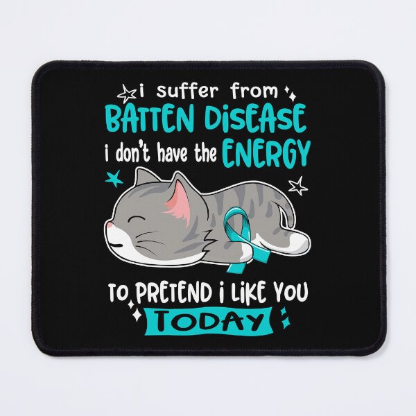Item preview, Batten Disease Awareness, I Suffer From Batten Disease i don't have the ENERGY to Pretend i like you Today designed and sold by Tammyilaria.