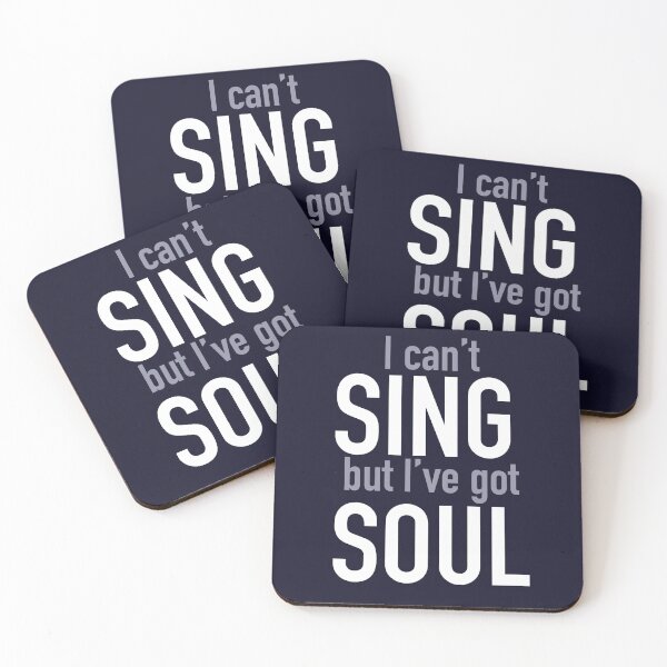 Item preview, I can’t Sing but I’ve Got Soul designed and sold by OctGaveAParty.