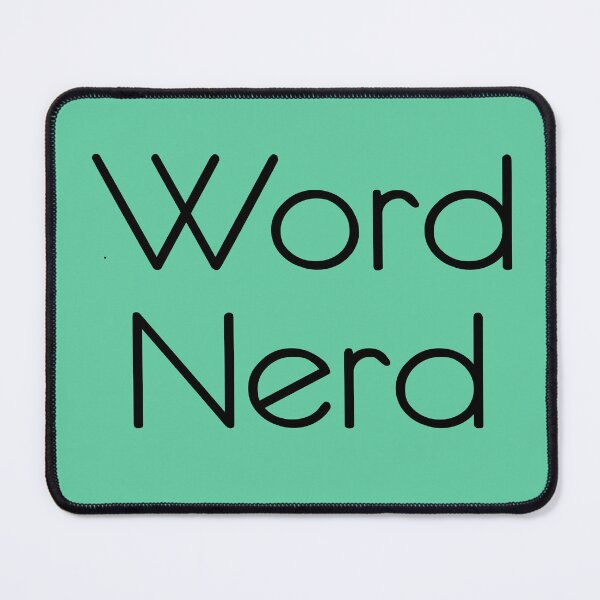 Item preview, Word Nerd designed and sold by JinjerS.