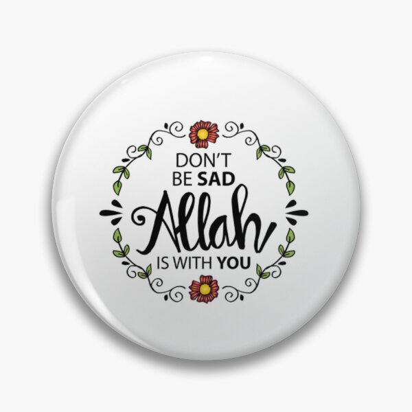 Item preview, don't be sad allah is with you sticker. designed and sold by Lachkarstore.