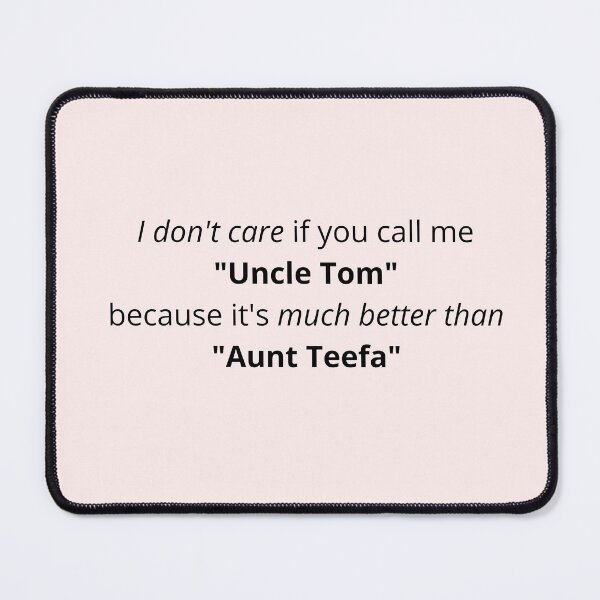 Item preview, Uncle Tom and Aunt Teefa designed and sold by PoliticalArtist.