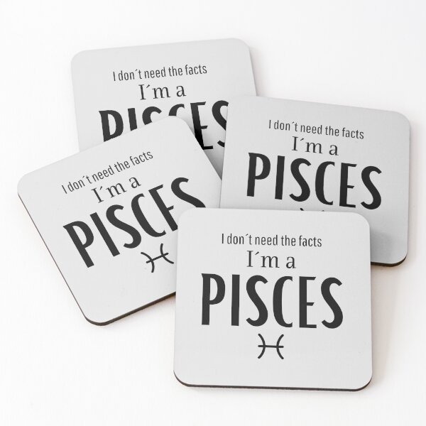 Item preview, I don't need the facts, I'm a pisces designed and sold by GabyDark.