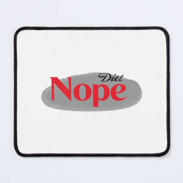 Item preview, Diet Nope designed and sold by PoormanToast.