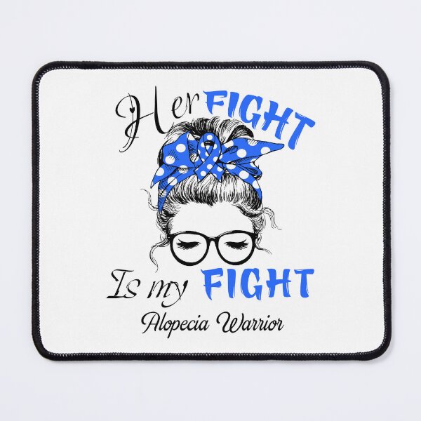 Item preview, Alopecia Awareness - Her Fight is my Fight - Support Alopecia Gifts designed and sold by Aaron309.