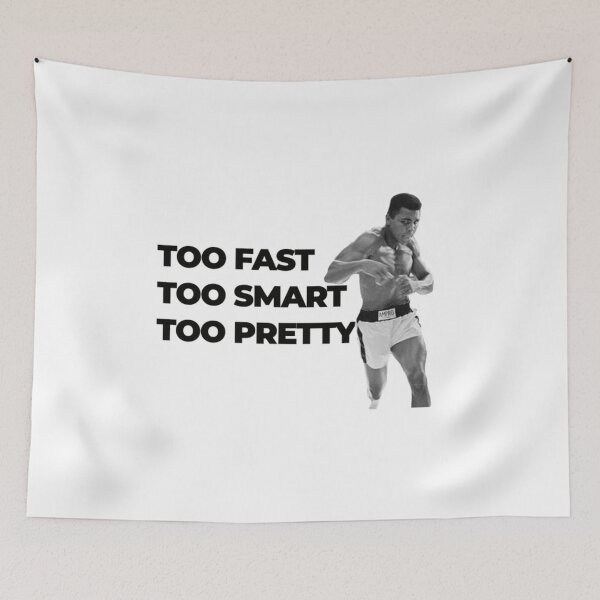 Item preview, Too Fast Too Smart Too Pretty designed and sold by NinhDuyenTG.