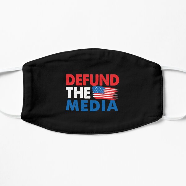 Defund The Media  Flat Mask