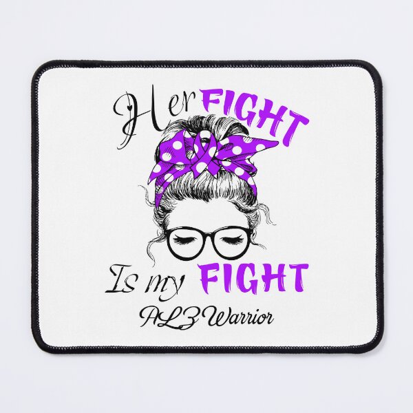 Item preview, ALZ Awareness - Her Fight is my Fight - Support ALZ Gifts designed and sold by Aaron309.