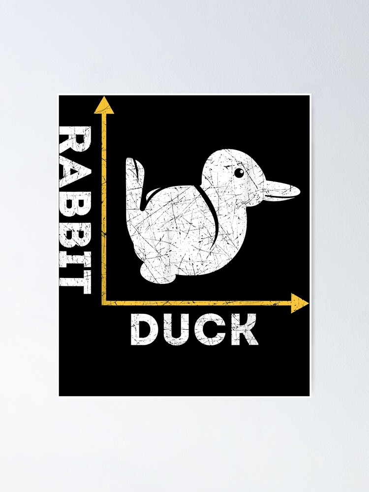 "Astute Animal Lover Optical Illusion Duck Or Rabbit Behind" Poster for