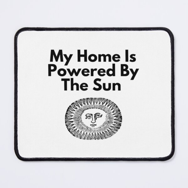 Item preview, my home is powered by the sun solar home modelers designed and sold by CoolyouStudio.