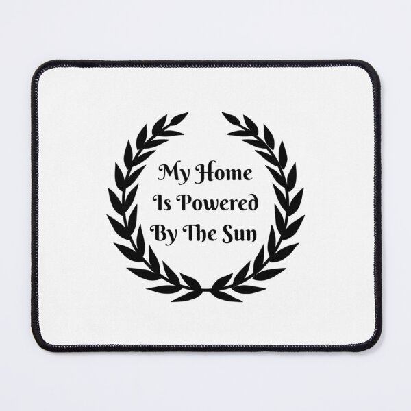 Item preview, my home is powered by the sun solar home modelers designed and sold by CoolyouStudio.