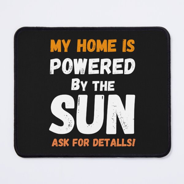 Item preview, My Home is Powered by the Sun Solar Home Modelers designed and sold by CoolyouStudio.