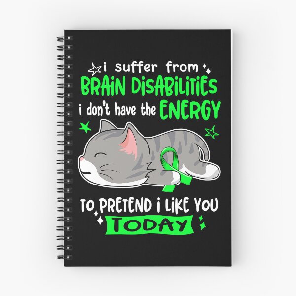 Item preview, Brain Disabilities Awareness, I Suffer From Brain Disabilities i don't have the ENERGY to Pretend i like you Today designed and sold by Tammyilaria.