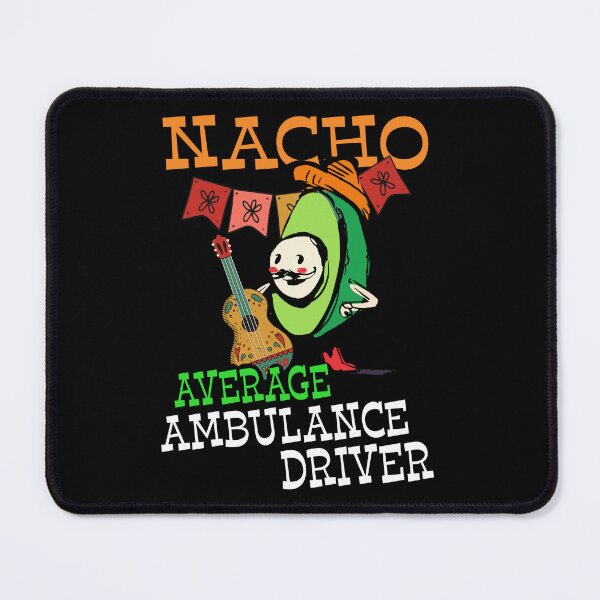 Item preview, Funny Avocado Sombrero Fiesta Nacho Average Ambulance Driver design designed and sold by Merchking1.