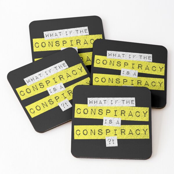 Item preview, What if the conspiracy is a conspiracy?! designed and sold by WintersunDesign.