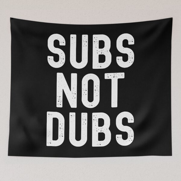 Item preview, Anime Merch - Subs Not Dubs  designed and sold by alainaruth.