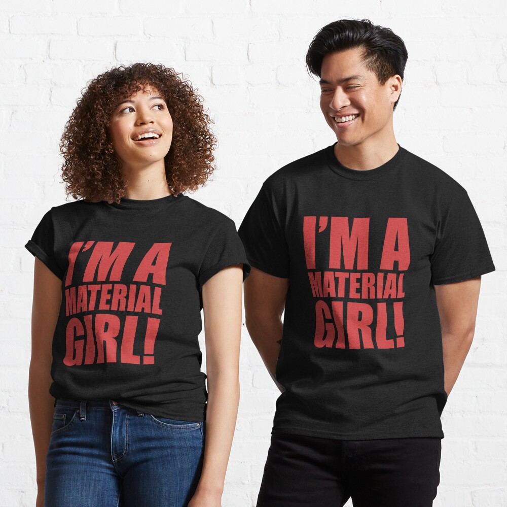 Iscah Looks Material Girl T-Shirt